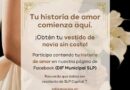 El DIF Municipal te invita a ganar el vestido de tus sueños y comenzar tu historia de amor en grande