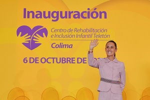 Presidenta Claudia Sheinbaum inaugura nuevo CRIT  de  teletón en Colima; la Constitución Garantiza el Derecho a la Rehabilitación de las personas con discapacidad permanente